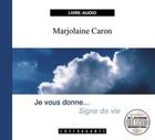 Couverture du livre « Je vous donne signe de vie » de Caron aux éditions Stanke Alexandre