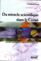 Couverture du livre « Du miracle scientifique dans le coran » de Bouzit Abdelbahi aux éditions Alboustane