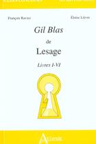 Couverture du livre « Gil blas de lesage - livres i a iv » de Lievre/Raviez aux éditions Atlande Editions