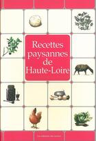 Couverture du livre « Recettes paysannes de haute loire » de Marc Beziat aux éditions Du Curieux