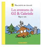 Couverture du livre « Les aventures de Gil & Cabriole t.1 ; rencontre au sommet » de Virginie Costa aux éditions Boule De Neige