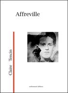 Couverture du livre « Affreville » de Claire Tencin aux éditions Ardemment