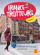 Couverture du livre « FRANCE-TROTTEUR : livre niveau 1 » de Hong Nga Danilo aux éditions Samir