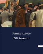 Couverture du livre « Gli ingenui » de Panzini Alfredo aux éditions Culturea