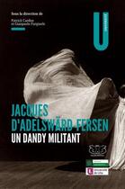 Couverture du livre « Jacques d'Adelwärd-Fersen : Un dandy militant » de Cardon/Furgiuele aux éditions Laborintus