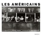 Couverture du livre « Les Américains » de Robert Frank aux éditions Delpire