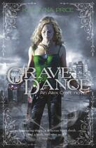 Couverture du livre « Grave Dance » de Kalayna Price aux éditions Penguin Books Ltd Digital