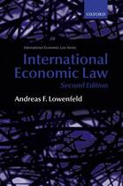 Couverture du livre « International Economic Law » de Lowenfeld Andreas F aux éditions Oup Oxford