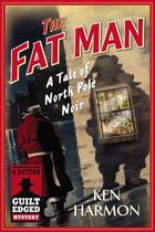 Couverture du livre « The Fat Man » de Harmon Ken aux éditions Penguin Group Us