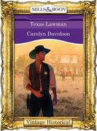 Couverture du livre « Texas Lawman (Mills & Boon Historical) » de Davidson Carolyn aux éditions Mills & Boon Series