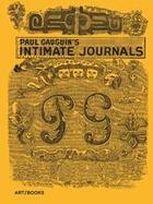 Couverture du livre « Paul gauguin s intimate journals » de Paul Gauguin aux éditions Thames & Hudson