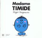 Couverture du livre « Madame Timide » de Roger Hargreaves aux éditions Le Livre De Poche Jeunesse