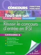 Couverture du livre « Objectif concours : le concours d'entrée en IFSI » de Veronique Lafargue aux éditions Hachette Education