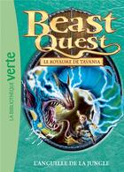 Couverture du livre « Beast Quest Tome 45 : l'anguille de la jungle » de Adam Blade aux éditions Hachette Jeunesse