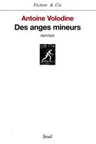 Couverture du livre « Des anges mineurs ; narrats » de Antoine Volodine aux éditions Seuil