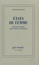 Couverture du livre « États de femme ; l'identité féminine dans la fiction occidentale » de Nathalie Heinich aux éditions Gallimard