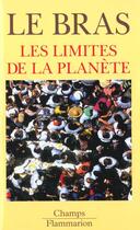 Couverture du livre « Les limites de la planète » de Herve Le Bras aux éditions Flammarion