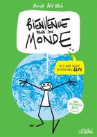 Couverture du livre « Bienvenue dans ton monde ; petit guide positif du futur avec Elyx » de Yacine Ait Kaci aux éditions Nathan