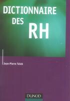 Couverture du livre « Dictionnaire des RH » de Jean-Pierre Taieb aux éditions Dunod