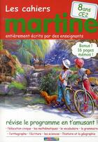 Couverture du livre « Les cahiers Martine t.6 ; 8 ans ; CE2 » de Marlier/Delahaye aux éditions Casterman