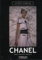 Couverture du livre « Le petit livre de Chanel » de Emma Baxter-Wright aux éditions Eyrolles