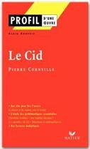 Couverture du livre « Le cid de Pierre Corneille » de Alain Couprie aux éditions Hatier