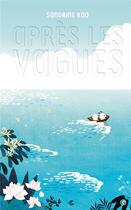 Couverture du livre « Après les vagues » de Sandrine Kao aux éditions Grasset Jeunesse