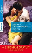 Couverture du livre « Une envoûtante surprise ; un désir inavouable » de Nikki Logan et Anne Mather aux éditions Harlequin