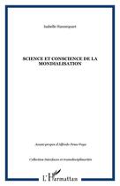 Couverture du livre « Science et conscience de la mondialisation » de Isabelle Hannequart aux éditions Editions L'harmattan