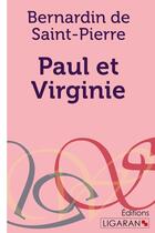 Couverture du livre « Paul et Virginie » de Jacques-Henri Bernardin De Saint-Pierre et Ligaran aux éditions Ligaran