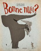 Couverture du livre « Bonne nuit ? » de Coralie Saudo et Kris Di Giacomo aux éditions Frimousse