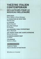 Couverture du livre « Théâtre italien contemporain ; des auteurs pour le nouveau millénaire » de  aux éditions L'amandier