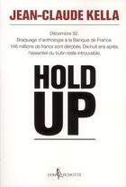 Couverture du livre « Hold-up » de Jean-Claude Kella aux éditions Don Quichotte