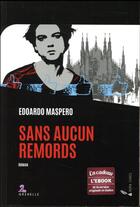 Couverture du livre « Sans aucun remords » de Edoardo Maspero aux éditions Gremese