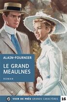 Couverture du livre « Le grand meaulnes » de Alain Fournier aux éditions Voir De Pres