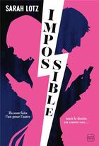 Couverture du livre « Impossible » de Sarah Lotz aux éditions Hauteville