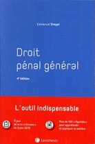 Couverture du livre « Droit pénal général (4e édition) » de Emmanuel Dreyer aux éditions Lexisnexis