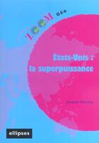 Couverture du livre « Etats-unis la superpuissance » de Mauduy aux éditions Ellipses Marketing