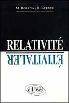 Couverture du livre « Relativite » de Boratav/Kerner aux éditions Ellipses