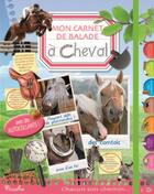 Couverture du livre « À cheval : mon carnet de balade » de  aux éditions Piccolia