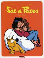 Couverture du livre « Sac à puces Tome 1 ; super maman » de De Brab/Falzar aux éditions Dupuis