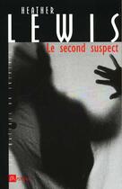 Couverture du livre « Le Second Suspect » de Heather Lewis aux éditions Archipel