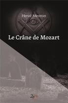 Couverture du livre « Le crâne de Mozart » de Hervé Mestron aux éditions Zinedi
