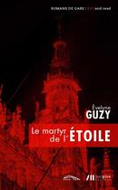 Couverture du livre « Le martyr de l'étoile » de Evelyne Guzy aux éditions Luc Pire