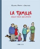 Couverture du livre « La famille dans tous ses états » de Anke Kuhl et Alexandra Maxeiner aux éditions La Joie De Lire