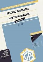 Couverture du livre « Recents progres en genie des procedes vol 13 n 71 specific processes and technologies ecce 2 confere » de Gfgp aux éditions Societe Francaise De Genie Des Procedes