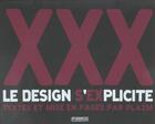 Couverture du livre « Xxx le design s'explicite » de  aux éditions Pyramyd