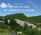 Couverture du livre « Voyage au coeur de l'Ardèche villageoise » de Bertrand Priour aux éditions Septeditions
