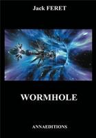 Couverture du livre « Worhmole » de Jack Feret aux éditions Anna