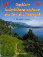 Couverture du livre « Sentiers belvederes autour du lac du bourget » de Yves Ray aux éditions Gap